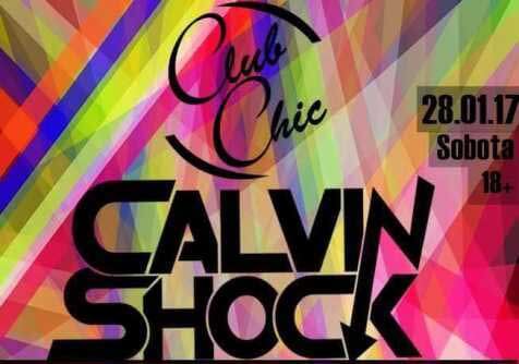 Calvin Shock Live Mix - Club Chic Poznań 28.01.2017