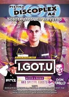 Discoplex A4, Pietna - I.GOT.U B-DAY - DON PABLO, FNZ (27.05.2017)