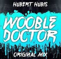 Hubert Hubis - WOBBLE DOCTOR (Original Mix)