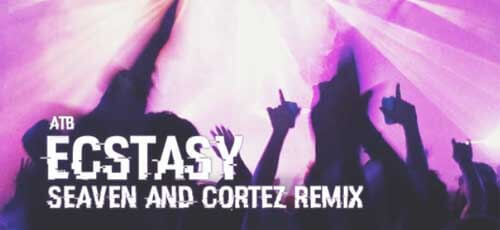 ATB - Ecstasy 2017 (Seaven & Cortez Remix)
