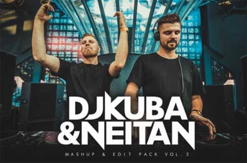 DJ KUBA & NEITAN - Mashup & Edit Pack Vol. 2