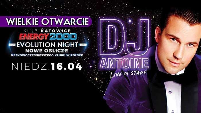 Wielkie Otwarcie Energy 2000, Katowice - Evolution Night - DJ Antoine i Mahmut Orhan (16-17.04.2017)