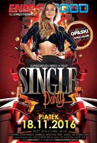 Energy 2000, Przytkowice - SINGLE PARTY - Noc Flirtu (18.11.2016)