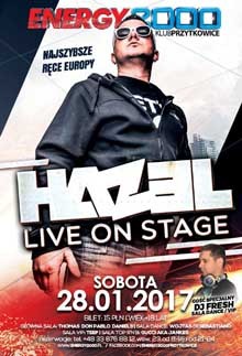 Energy 2000, Przytkowice - DJ HAZEL - Live On Stage (28.01.2017)