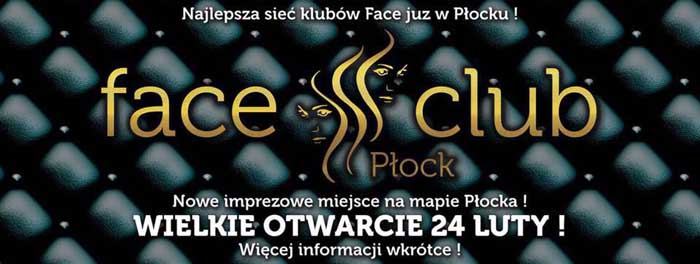 Otwarcie klubu Face Club w Płocku (24.02.2017)
