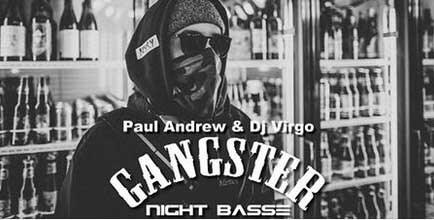 Paul Andrew & Dj Virgo NightBasse - GANGSTER (Original Mix)