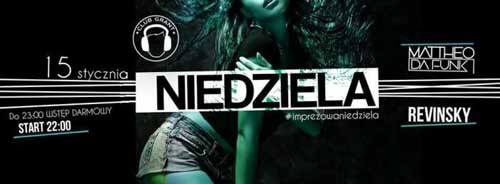 MATTHEO DA FUNK x REVINSKY - CLUB GRANT NIEDZIELA (15.01.2017)