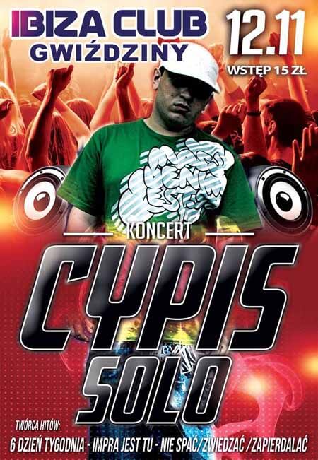 Cypis Solo w Klubie Ibiza Gwiździny 12.11.2016