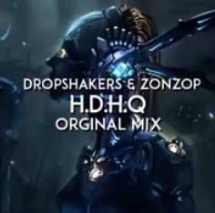 Dropshakers & ŻanŻop - H.D.H.Q (Orginal Mix)