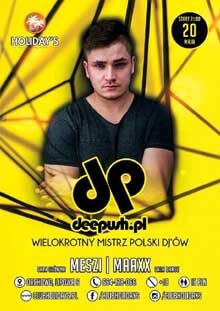 Club Holidays, Orchowo - Dee Push live at Holidays (20.05.2017)