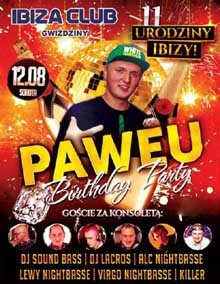 DJ PAWEU, DJ VIRGO NIGHTBASSE, DJ ALC NIGHTBASSE, DJ LACROS - Ibiza Gwiździny (12.08.2017)