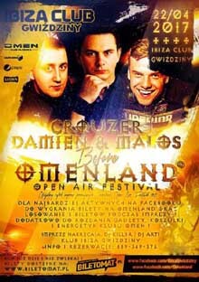 Ibiza Gwiździny - BEFORE OMENLAND - CARTER & CROUZER & RUTH & MALOS (22.04.2017)