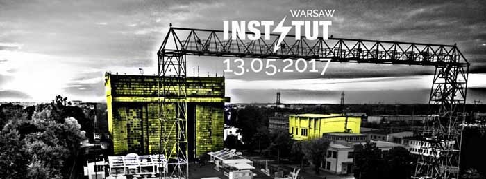 Instytut Warsaw - Instytut Energetyki, Warszawa 13.05.2017