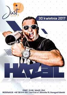 DJ Hazel - Just Club Starogard Gdański (30.04.2017)