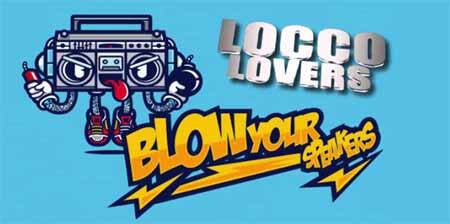 Locco Lovers - Blow The Speakers (Original Mix)