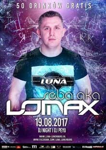 Klub Luna, Lunenburg - SEBA AKA LOMAX (19.08.2017)