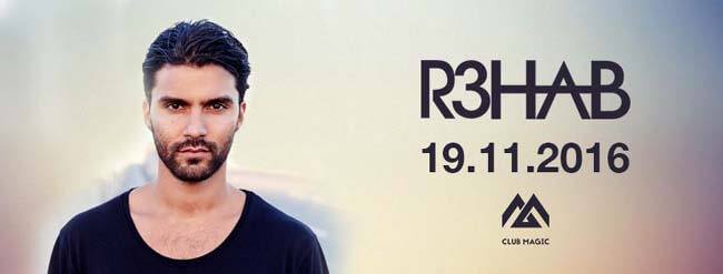 Club Magic - R3HAB (19.11.2016)