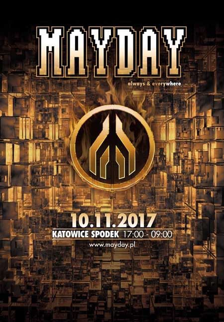 18-ta edycja legendarnej imprezy MAYDAY 2017 - Spodek, Katowice