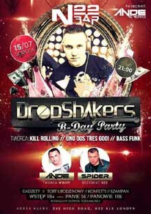 N-22, London UK - Dropshakers B-Day Party (15.07.2017)