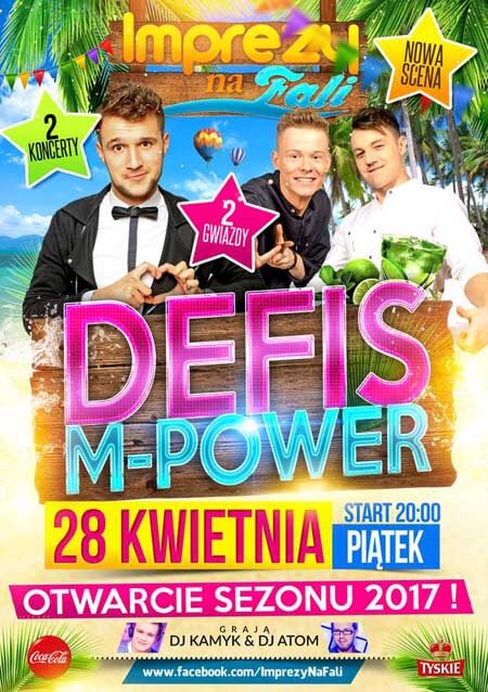 Mega Otwarcie Imprez na Fali - Defis, M-Power (28.04.2017)