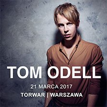 Tom Odell - Torwar, Warszawa (21.03.2017)