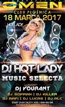 Music Selecta - OMEN CLUB PŁOŚNICA - SOPRAN, HOT LADY, DJ LUCAS, DJ KILLER, ALC NIGHTBASE, DJ RAFI, YOURANT