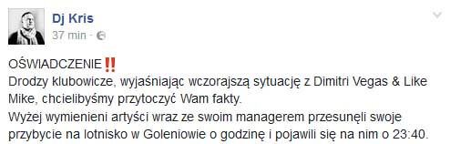 Oświadczenie od DJ Kris, wyjaśniające wczorajszą sytuację z Dimitri Vegas & Like Mike