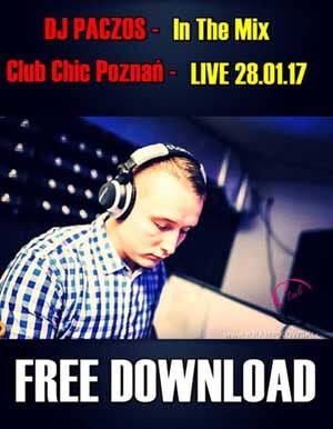 DJ Paczos - In The Mix (Club Chic Poznań Live 27.01.2017)