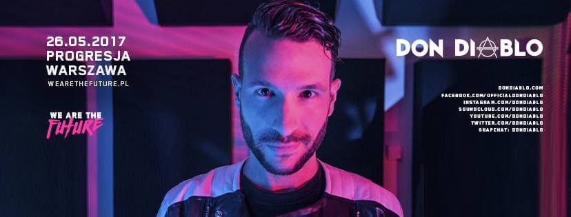Don Diablo w Warszawie (Progresja) 26.05.2017