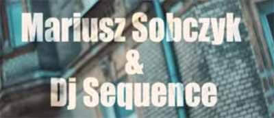 Mariusz Sobczyk, Sequence - Skarbie Mój