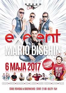 Speed Club, Stare Rowiska - Koncert MARIO BISCHIN & Exelent - B-Day Party DJ Paczo (06.05.2017)