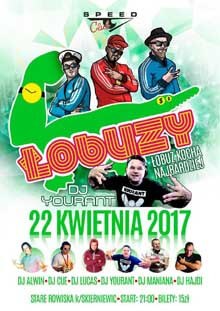 Speed Club, Stare Rowiska - ŁOBUZY (22.04.2017)