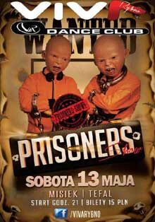 Viva Dance Club, Rybno - Prisoners Show (13.05.2017)