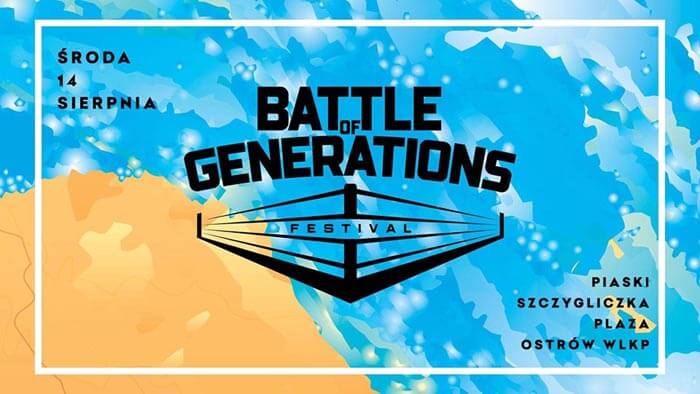 Battle Of Generations Festival vol.2 - Ostrów Wlkp. 14 Dj'ów (14.08.2019)
