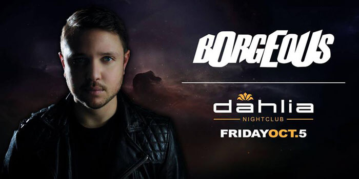 Borgeous - Dahlia Nightclub (05.10.2018)