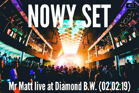 Mr Matt live set Diamond Biała Wieś (02.02.2019)