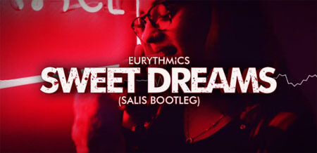 Eurythmics - Sweet Dreams (DJ Salis Bootleg)