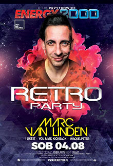 Energy 2000, Przytkowice - RETRO PARTY - MARC VAN LINDEN (04.08.2018)