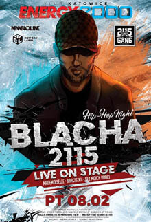 Energy 2000, Katowice - BLACHA - 2115 Hip-Hop Night (08.02.2019)