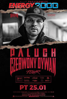 Energy 2000, Przytkowice - PALUCH - CZERWONY DYWAN TOUR (25.01.2019)