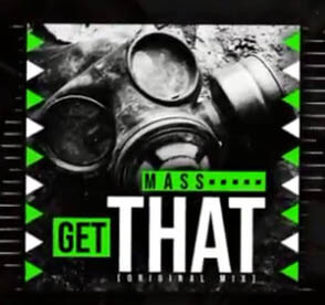 MASS - GET THAT (ORIGINAL MIX)