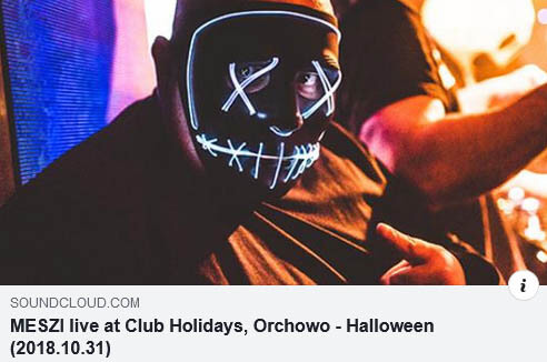 MESZI live at Club Holidays, Orchowo - Halloween (31.10.2018)