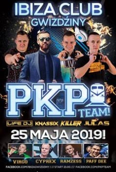 JULAS - IBIZA GWIŹDZINY - PKP TEAM (25.05.2019)