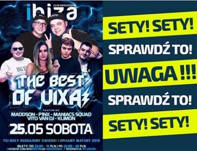 Ibiza Świedziebnia - THE BEST OF VIXA VOL.2 (25.05.2019)
