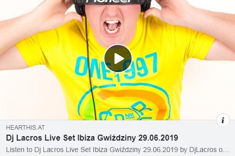 Dj Lacros - Ibiza Gwiździny (29.06.2019)