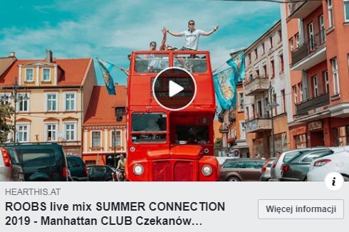 ROOBS live mix SUMMER CONNECTION 2019 - Manhattan Czekanów