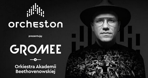 Orcheston - Gromee z orkiestrą symfoniczną Kraków, Polska