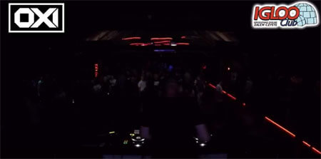 OXI LIVE VIDEO - IGLOO CLUB 04.08.2018