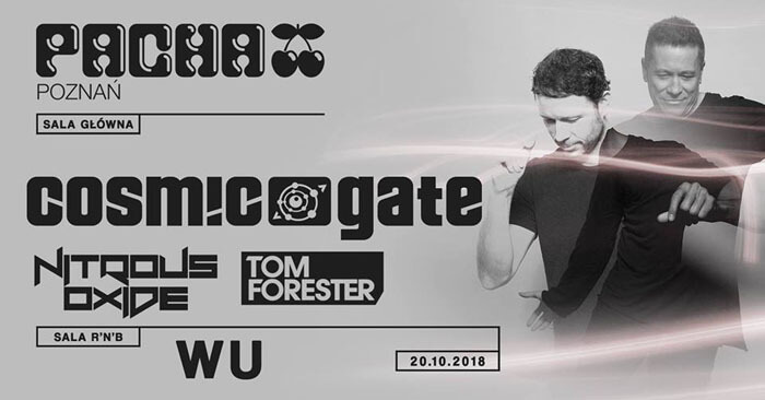 Pacha Poznań - Cosmic Gate (20.10.2018)