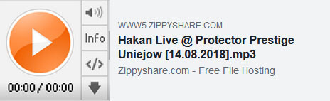 Hakan Live - Protector Prestige Uniejów 14.08.2018